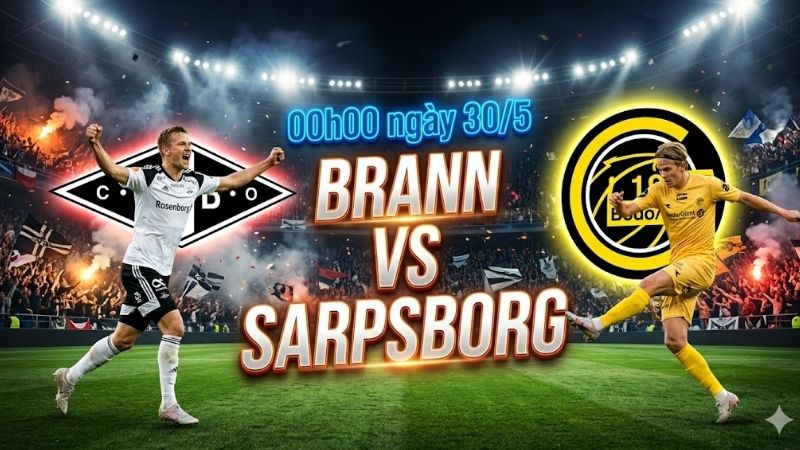 Phong độ và lịch sử đối đầu giữa Brann vs Sarpsborg