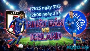 nhan-dinh-bong-da-nhat-ban-vs-iceland-17h25-ngay-31-5
