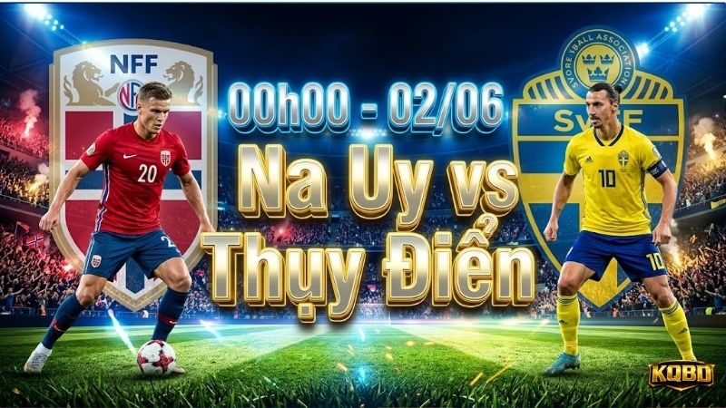 nhan-dinh-bong-da-na-uy-vs-thuy-dien-00h00-ngay-26